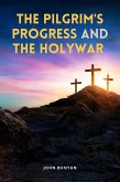 The Pilgrim's Progress and The Holy War (eBook, ePUB)