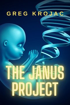 The Janus Project (eBook, ePUB) - Krojac, Greg