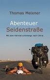 Abenteuer Seidenstraße (eBook, ePUB)