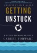 Getting Unstuck: A Guide to Moving Your... - Bild 1