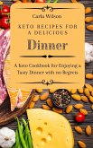 Keto Recipes for a Delicious Dinner