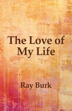The Love of My Life - Burk, Ray