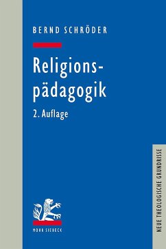 Religionspädagogik - Schröder, Bernd