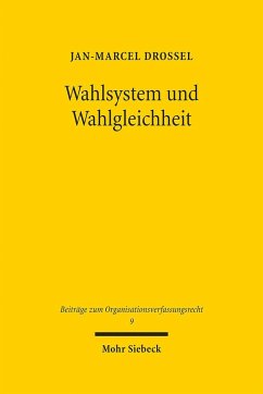 Wahlsystem und Wahlgleichheit - Drossel, Jan-Marcel