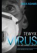 Tewyx, The Virus that has changed our... - Bild 1
