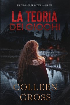 La Teoria Dei Giochi - Cross, Colleen