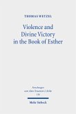 Violence and Divine Victory in the Book of Esther