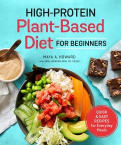 High-Protein Plant-Based Diet for Beginners (eBook, ePUB) - Howard, Maya A.