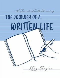 Cover A Journal of Self-Discovery: The Journey of A Written Life (eBook, ePUB)