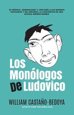 Los Monólogos de Ludovico (eBook, ePUB)