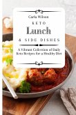 Keto Lunch and Side Dishes