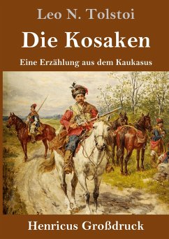 Die Kosaken (Großdruck) - Tolstoi, Leo N.