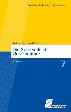 Die Gemeinde als Unternehmer - Gaß, Andreas;Popp, Josef