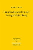 Grundrechtsschutz in der Zwangsvollstreckung