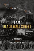 I Am Black Wall Street