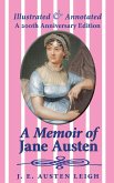 A Memoir of Jane Austen (illustrated and annotated)