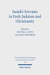 Isaiah's Servants in Early Judaism and... - Bild 1