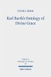 Karl Barth's Ontology of Divine Grace - Bild 1