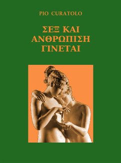 Σεξ και ανθρωπότητα στο να γίνεις (eBook, ePUB) - Curatolo, Pio