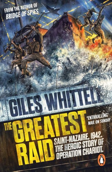 The Greatest Raid (eBook, ePUB) The Greatest Raid (eBook, ePUB)