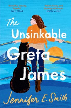 The Unsinkable Greta James (eBook, ePUB) - Smith, Jennifer E.