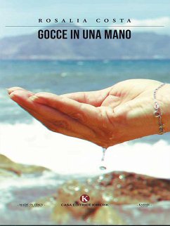 Gocce in una mano (eBook, ePUB) - Costa, Rosalia