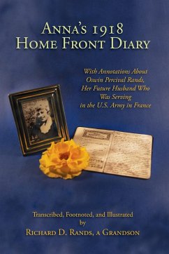 Anna's 1918 Home Front Diary - Rands, Richard D.