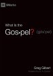 What Is the Gospel? - Bild 1
