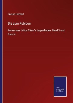 Bis zum Rubicon - Herbert, Lucian