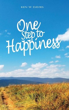 One Step to Happiness - Davies, Ken W