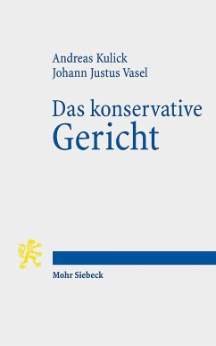 Das konservative Gericht - Kulick, Andreas;Vasel, Johann Justus