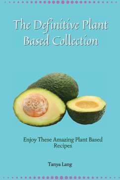 The Definitive Plant Based Collection - Lang, Tanya