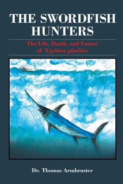 The Swordfish Hunters - Armbruster, Thomas