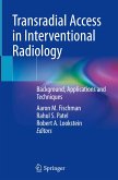 Transradial Access in Interventional Radiology