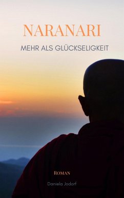 Naranari - Mehr als Glückseligkeit (eBook, ePUB) - Jodorf, Daniela