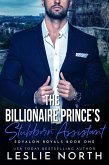 The Billionaire Prince's Stubborn Assistant (Sovalon Royals, #1) (eBook, ePUB)