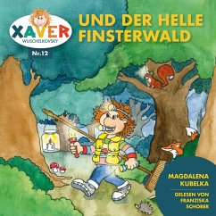 Xaver Wuschelkovsky und der helle Finsterwald (MP3-Download) - Wuschelkovsky, Xaver