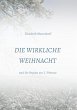 Die Wirkliche Weihnacht (eBook, ePUB) - Bild 1