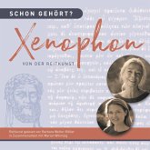 Schon gehört? Xenophon, Von der Reitkunst (MP3-Download)