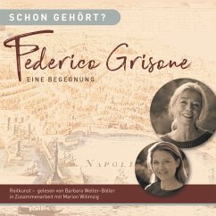 Schon gehört? Federico Grisone (MP3-Download) - Welter-Böller, Barbara; Wilimzig, Marion