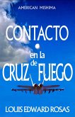 Contacto en la Cruz de Fuego (Crónicas de Contacto, #2) (eBook, ePUB)