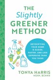 The Slightly Greener Method (eBook, ePUB)