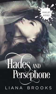 Hades And Persephone (Inklet, #62) (eBook, ePUB) - Brooks, Liana