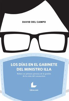 Los días en el gabinete del ministro Illa (eBook, ePUB) - del Campo, David