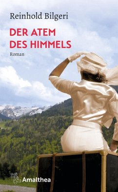 Der Atem des Himmels (eBook, ePUB) - Bilgeri, Reinhold