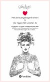 Herzensangelegenheiten & 90 Tage mit COVID-19 (eBook, ePUB)