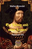 Ein König und seine Frauen (eBook, ePUB)