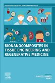 Bionanocomposites in Tissue Engineering and Regenerative Medicine (eBook, ePUB)