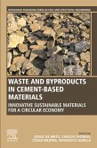 Waste and Byproducts in Cement-Based Materials (eBook, ePUB)