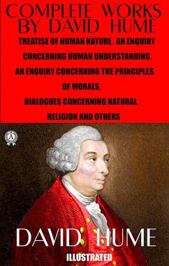 Complete Works by David Hume. Illustrated (eBook, ePUB) - Hume, David
